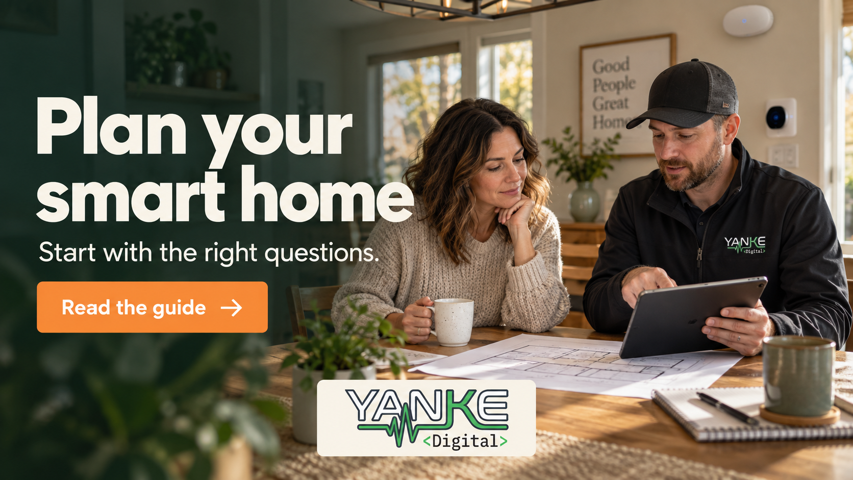 Homeowner and technician review a floor plan beneath Plan your smart home and Read the guide, with the Yanke Digital logo at the bottom centre.