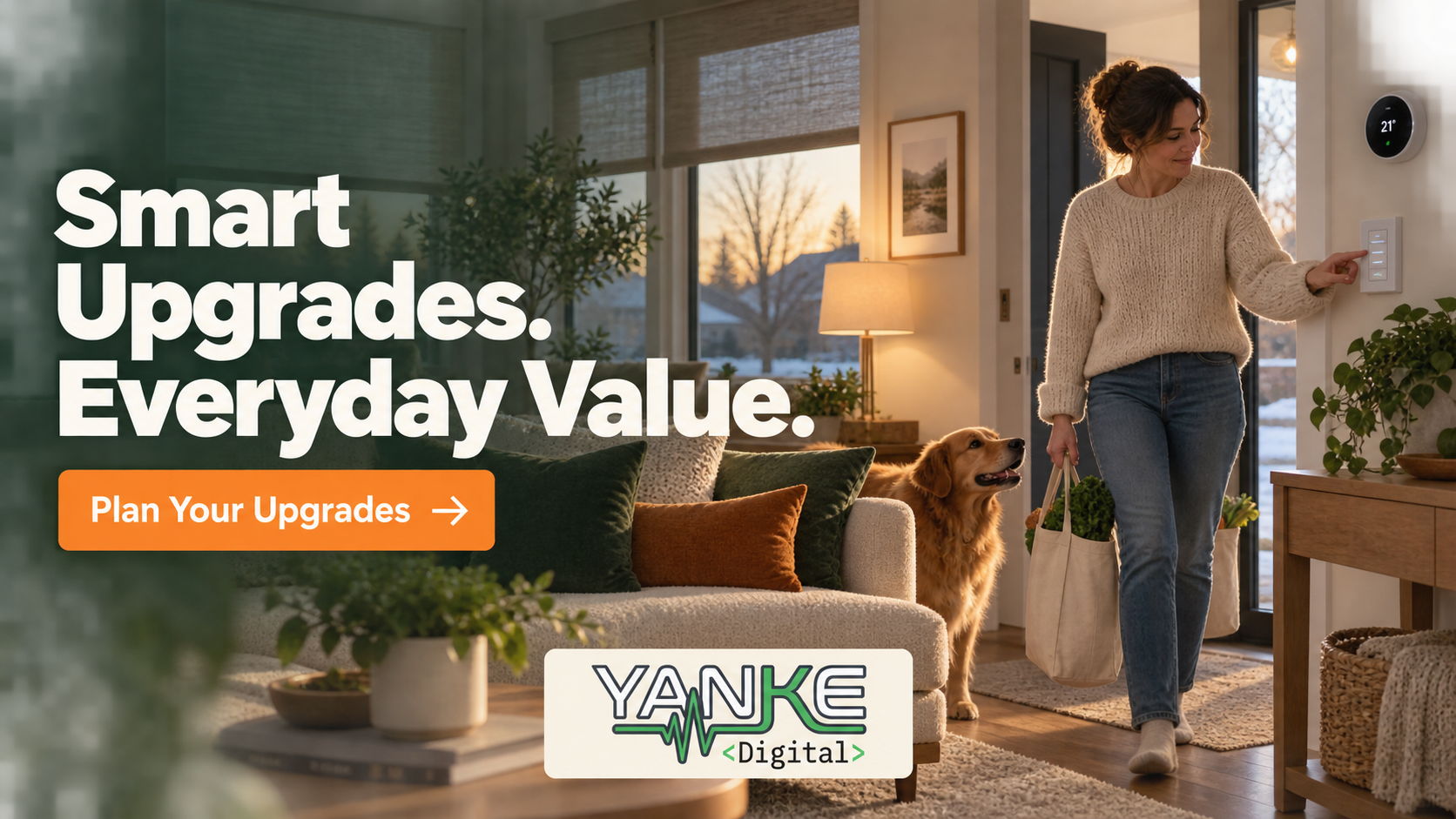 Homeowner uses a wall control while arriving with groceries in a comfortable living room, with Smart Upgrades. Everyday Value. and a Plan Your Upgrades call to action.
